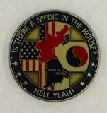 51st Medical Group Is there a Medic in the House Hell Yeah! Air Force Challenge Coin