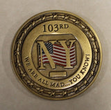 103rd Rescue Squadron Pararescue PJ CRO SERE We Are All Mad You Know Air Force Challenge Coin