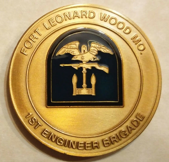 1st Engineer Brigade NCO's Ft. Leonard Wood, MO Army Challenge Coin