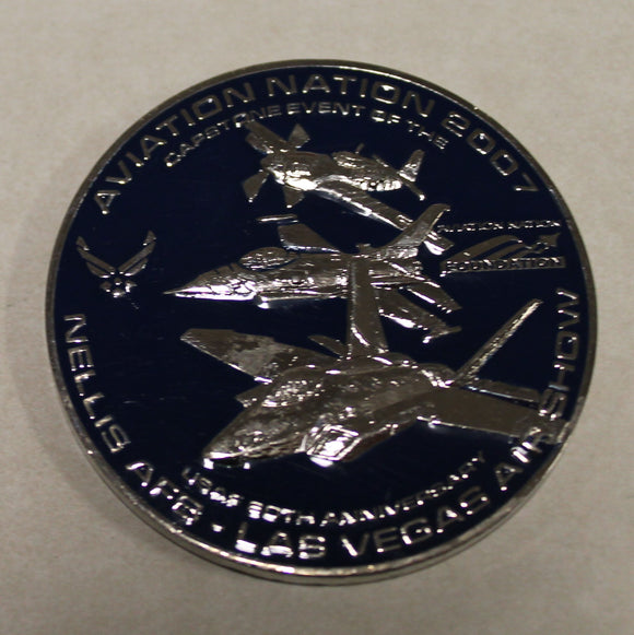 Aviation Nation 2007 Nellis AFB, Nevada Capstone Event of the 60th Anniversary of the Air Force Challenge Coin