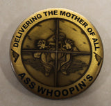 40th Air Expeditionary Wing B-2 Stealth Bomber Operation IRAQI FREEDOM "Mother of all Ass Whoppin's" Air Force Challenge Coin