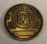 1st Infantry Division 121st Signal Battalion Do It Well, Do It Now Bronze Army Challenge Coin