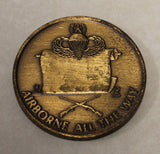 Airborne If You Ain't Airborne You Ain't $hit Serial #'d Bronze Army Challenge Coin Br