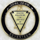 SEAL Team 17 Lead , Follow, Or Get Out Of My Way Spinner Navy Challenge Coin
