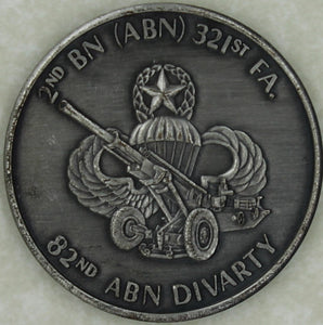 82nd Airborne 321st Field Artillery 2nd Battalion ser#98 Army Challenge Coin