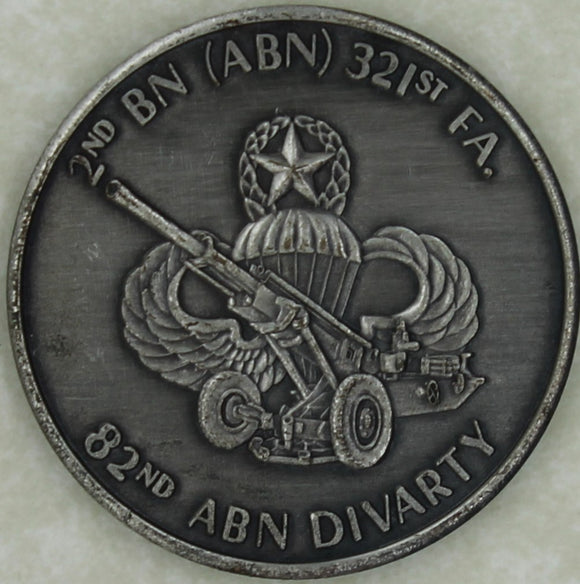 82nd Airborne 321st Field Artillery 2nd Battalion ser#98 Army Challenge Coin