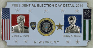 Secret Service NYPD Election Day 2016 Donald Trump, Hillary Clinton serial # 105 Challenge Coin