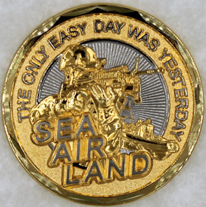 US Navy SEALs The Only Easy Day Was Yesterday Navy Challenge Coin