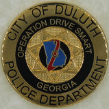 City of Duluth Georgia Police Department Drug Free School Zone Challenge Coin