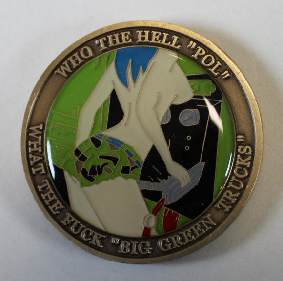 POL / Fuels What The Fuck Big Green Truck Air Force Challenge Coin