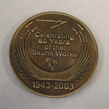 Skunk Works Innovative Systems Solutions 60th Anniversary 1943-2003 Challenge Coin