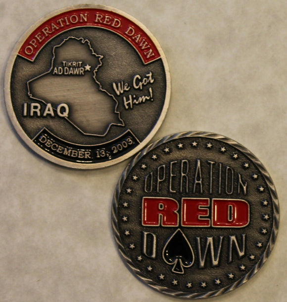 Operation RED DAWN Saddam Hussein Ace of Spades Iraqi Dictator Captured 2003 Military Challenge Coin
